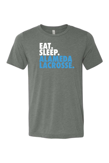 ALAMEDA LACROSSE. EAT. SLEEP. ADULT TEE