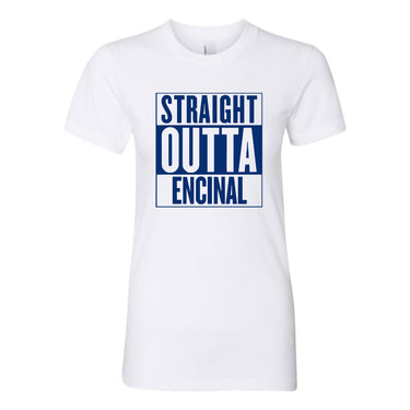 ENCINAL HIGH SCHOOL STRAIGHT OUTTA ENCINAL WOMENS T-SHIRT